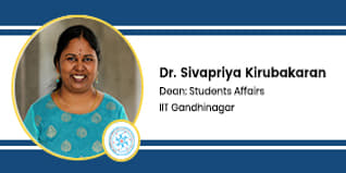IIT Gandhinagar Dean (Student affairs): Dr Sivapriya Kirubakaran Interview